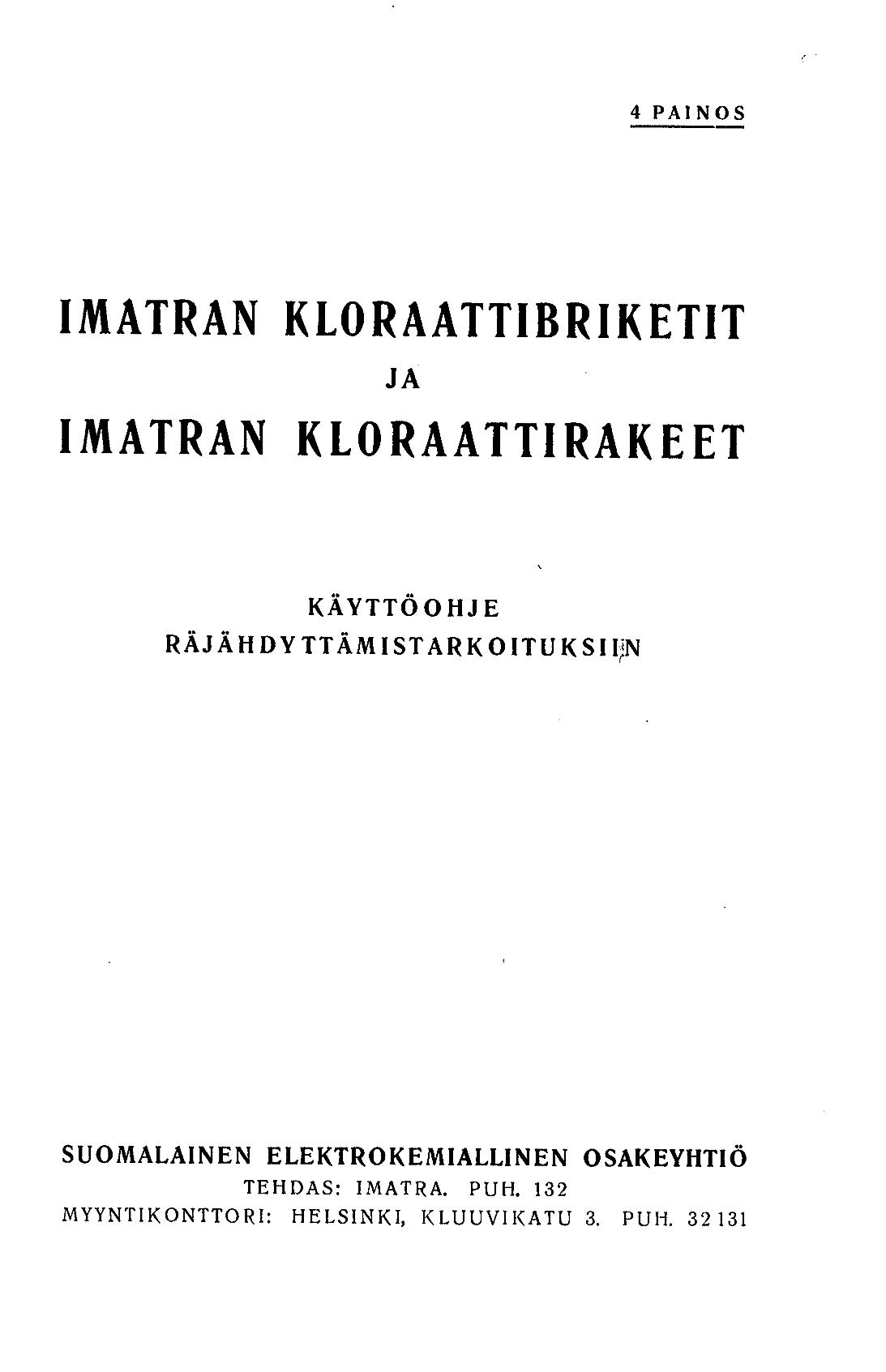 Imatran kloraattibriketit ja Imatran kloraattirakeet, Imatra  -  Digitaaliset aineistot - Kansalliskirjasto